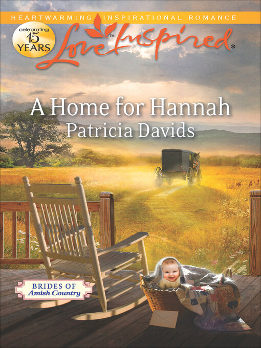 Title details for A Home for Hannah by Patricia Davids - Wait list